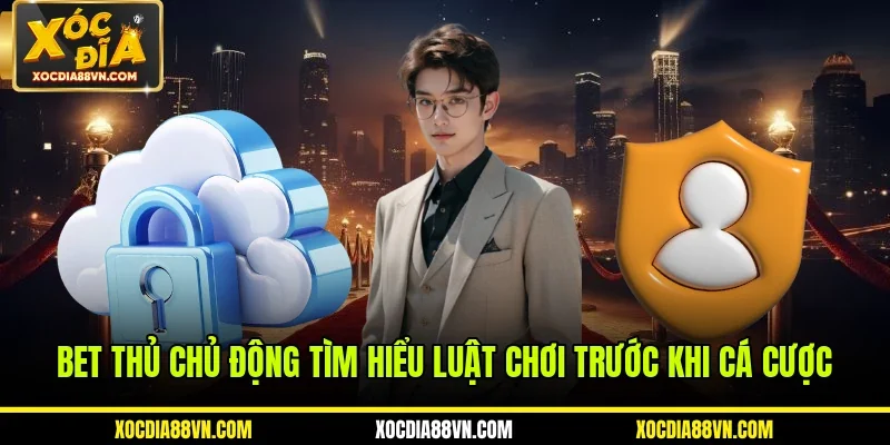 Miễn Trừ Trách Nhiệm 4 Bet thủ chủ động tìm hiểu luật chơi trước khi cá cược