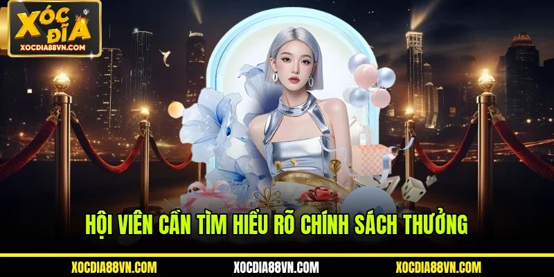 Cách Tránh Xóc Đĩa Bịp Cho Thành Viên Khi Tham Gia Cá Cược 3 Hội viên cần tìm hiểu rõ chính sách thưởng