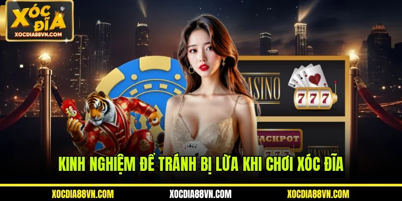 Cách Tránh Xóc Đĩa Bịp Cho Thành Viên Khi Tham Gia Cá Cược 4 Kinh nghiệm để tránh bị lừa khi chơi xóc đĩa